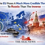 The Silk News Russia EU Andrew Korybko