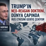 Trump Reagan Doktrin Rusya Andrew